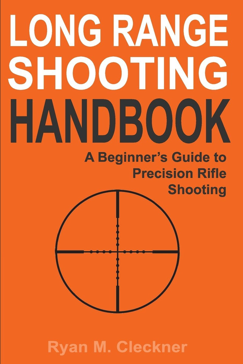 Long Range Shooting Handbook, av Ryan M Cleckner - TactX